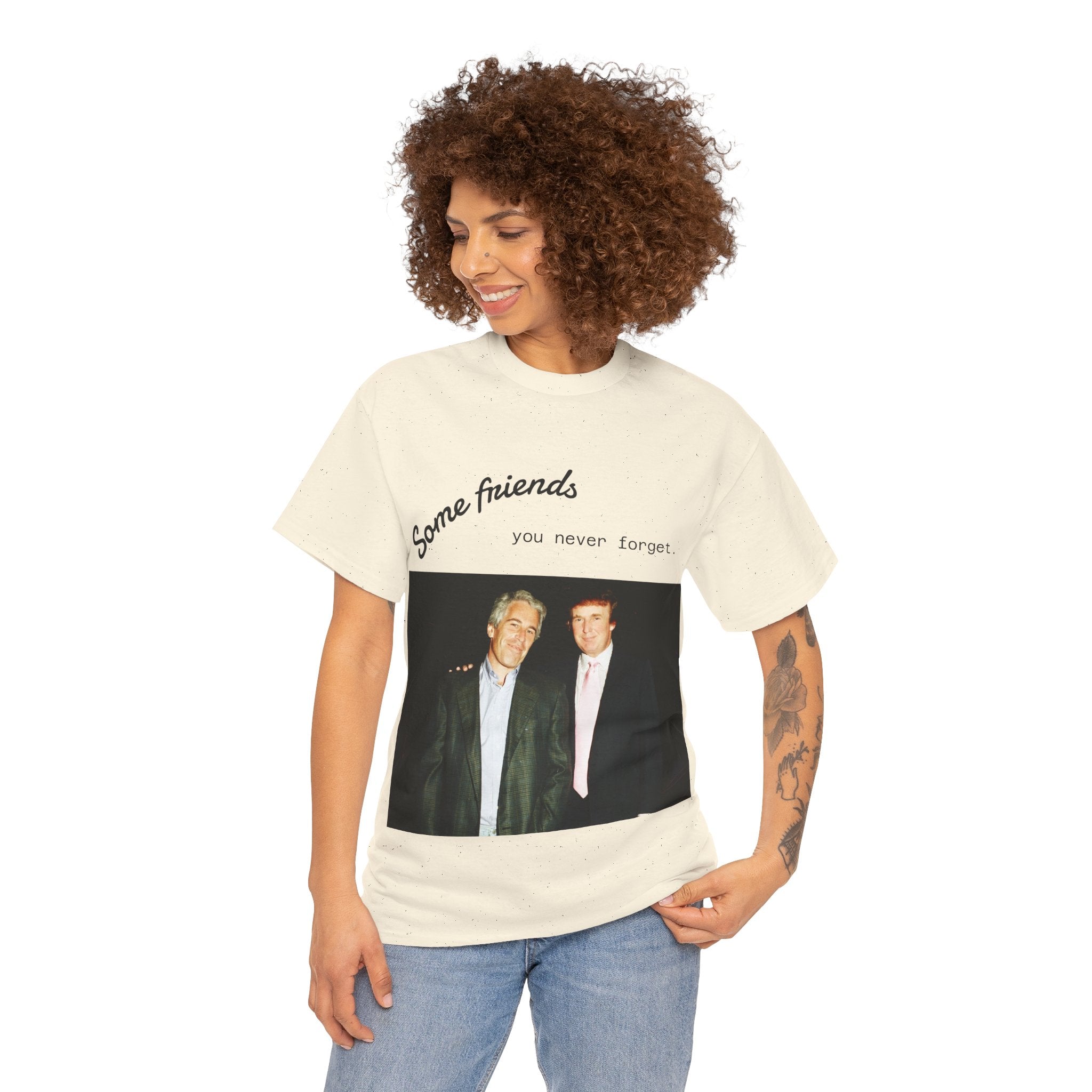 Trump x Epstein - Some friends you never forget - Unisex T-shirt