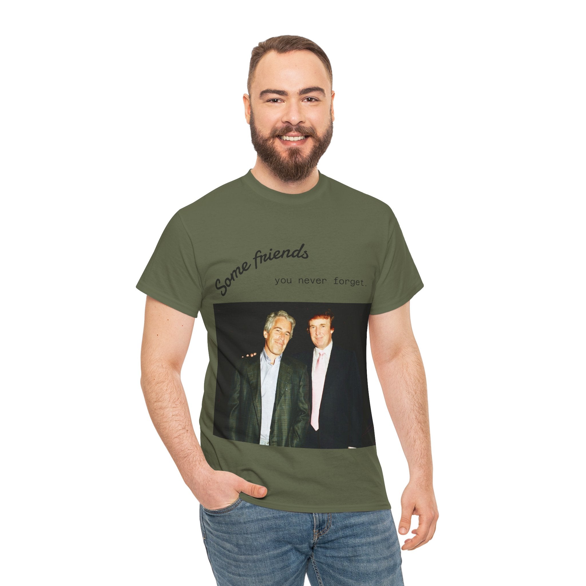Trump x Epstein - Some friends you never forget - Unisex T-shirt