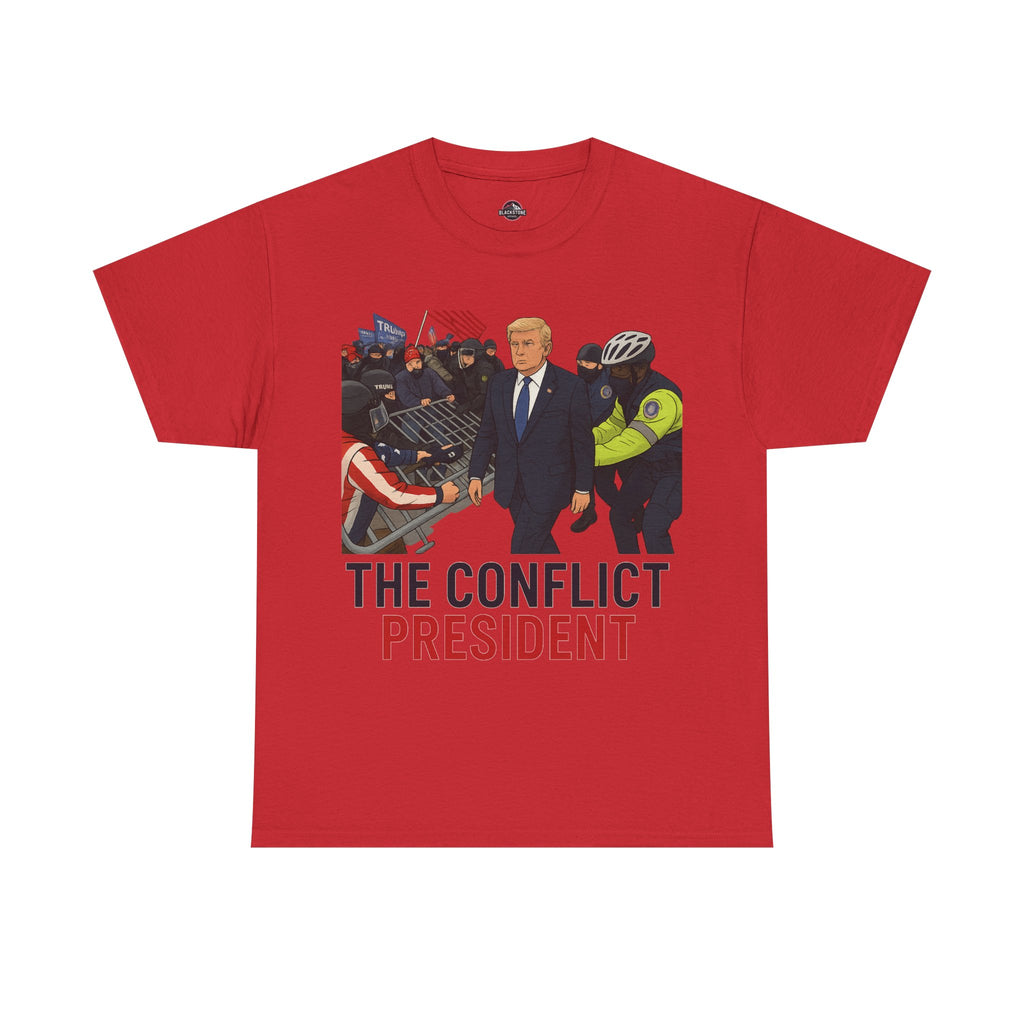 Political Satire Statement Tee - "the Conflict President" Unisex Cotton Tee, Graphic T-Shirt, Protest Apparel, Gift for Activists