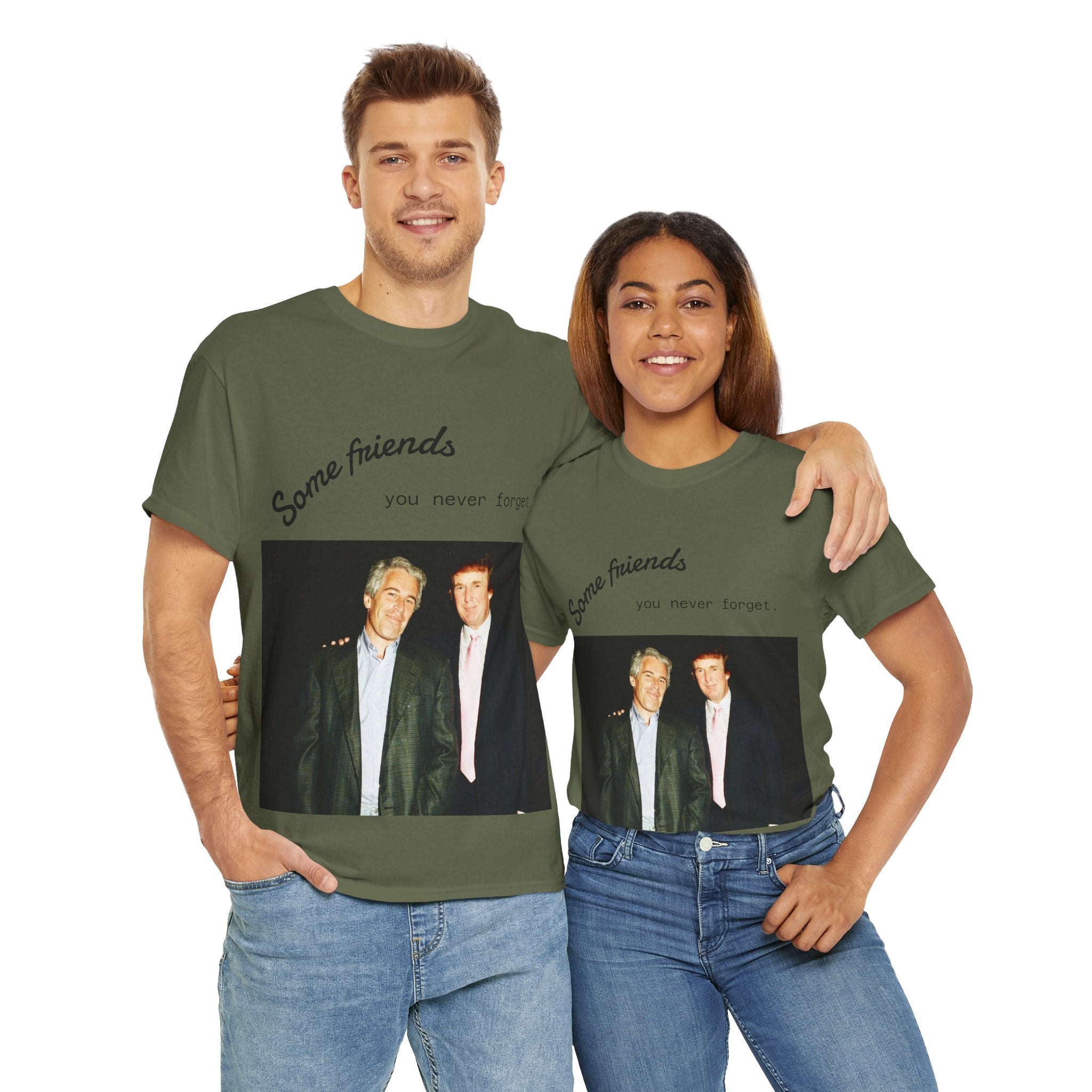Trump x Epstein - Some friends you never forget - Unisex T-shirt